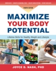 Image for Maximize your body potential  : lifetime skills for healthy weight and lifestyle