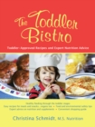 Image for The toddler bistro: child-approved recipes and expert nutrition advice for the toddler years