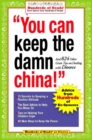 Image for You can keep the damn china!: and 824 other great tips on dealing with divorce