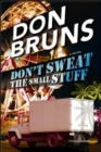 Image for Don&#39;t Sweat the Small Stuff