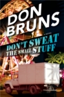 Image for Don&#39;t Sweat the Small Stuff