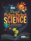 Image for More Picture-Perfect Science Lessons: Using Children&#39;s Books to Guide Inquiry, K-4