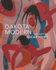 Image for Dakota Modern : The Art of Oscar Howe