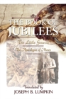 Image for The Book of Jubilees; The Little Genesis, The Apocalypse of Moses