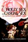 Image for Wholly Sex Vs. Casual Sex