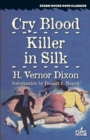 Image for Cry Blood / Killer in Silk