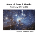 Image for Stars of Days &amp; Months - The Story of 7 and 12