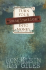 Image for Turn Your Imagination Into Money