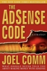Image for Adsense Code: What Google Never Told You about Making Money with Adsense