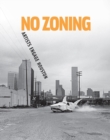 Image for No Zoning: Artists Engage Houston
