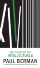 Image for The flight of the intellectuals