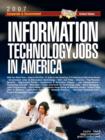 Image for Information Technology Jobs in America [2007] Corporate &amp; Government Career Guide