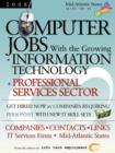 Image for Computer Jobs with the Growing Information Technology Professional Services Sector [2008] Companies-Contacts-Links - IT Services Firms - Mid-Atlantic States