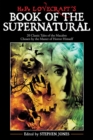 Image for H. P. Lovecraft&#39;s Book of the Supernatural