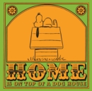Image for Home is on Top of a Dog House
