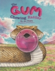 Image for The Gum-Chewing Rattler