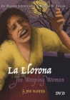 Image for La Llorona, The Weeping Woman