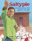 Image for Saltypie : A Choctaw Journey from Darkness into Light