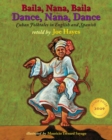 Image for Dance, Nana, Dance / Baila, Nana, Baila: Cuban Folktales in English and Spanish