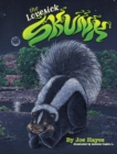 Image for The Lovesick Skunk : On the Streets of New York Only One Color Matters