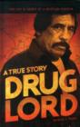 Image for Drug Lord: A True Story