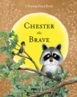 Image for Chester the brave