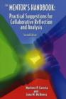 Image for The Mentor&#39;s Handbook : Practical Suggestions for Collaborative Reflection and Analysis