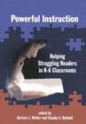 Image for Powerful Instruction : Helping Struggling Readers in K-6 Classrooms