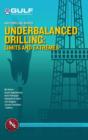 Image for Underbalanced Drilling: Limits and Extremes
