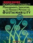 Image for Berkshire Encyclopedia of Sustainability: Measurements, Indicators, and Research Methods for Sustainability
