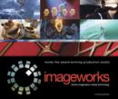 Image for Imageworks: Where Imagination Meets Technology : Inside the Award-winning Sony Animation Studio