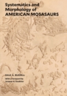 Image for Systematics and Morphology of American Mosasaurs