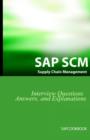 Image for SAP SCM Interview Questions Answers and Explanations : SAP Supply Chain Management Certification Review