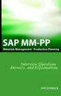 Image for SAP MM / Pp Interview Questions, Answers, and Explanations : SAP Production Planning Certification