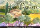 Image for Italy Bed and Breakfasts: Exceptional Places to Stay &amp; Itineraries