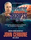 Image for Even More Hypnotic Scripts That Work : The Breakthrough Book - Volume 3