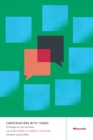 Image for Conversations with Things : UX Design for Chat and Voice