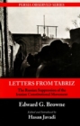 Image for Letters From Tabriz : The Russian Suppression of the Iranian Constitutional Movement