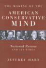 Image for Making of the American Conservative Mind