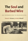 Image for The Soul and Barbed Wire : An Introduction to Solzhenitsyn