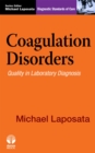 Image for Coagulation Disorders : Quality in Laboratory Diagnosis