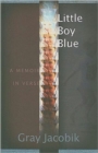 Image for Little Boy Blue - A Memoir in Verse