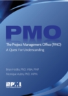 Image for The Project Management Office (PMO) : A Quest for Understanding