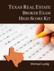 Image for Texas Real Estate Broker Exam High-Score Kit