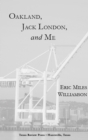Image for Oakland, Jack London, and Me