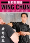 Image for Mastering Wing Chun Kung Fu