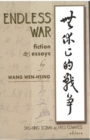 Image for Endless war  : fiction &amp; essays by Wang Wen-hsing