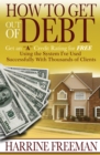 Image for How to Get Out of Debt: Get an &amp;quote;A&amp;quote; Credit Rating for Free