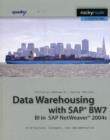 Image for Data Warehousing with SAP BW7 BI in SAP Netweaver 2004s