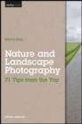 Image for Nature and landscape photography  : 71 tips from the top